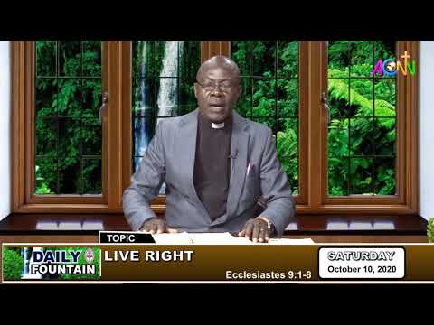 DAILY FOUNTAIN DEVOTIONAL GUIDE FOR OCTOBER 10 2020 - THE VEN. CHRISTOPHER IBE