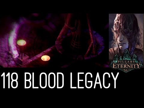 [Let's Play Pillars of Eternity Path of the Damned S1#118] Blood Legacy (Finding Lady Aelys)