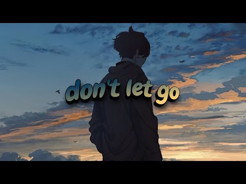 sorrow, thomas reid - don't let go (ft. skinny atlas) (Lyrics)