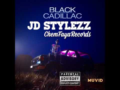JD Stylezz  X  Black Cadillac (Official Audio)