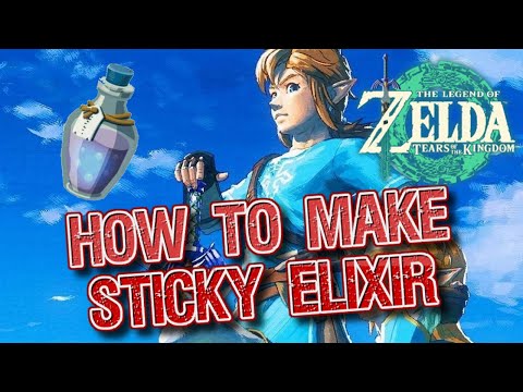 The Legend of Zelda Tears of The Kingdom How to make Sticky Elixir Potion