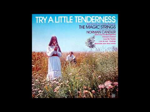 Norman Candler - Try a little Tenderness / トライ・ア・リトル・テンダネス