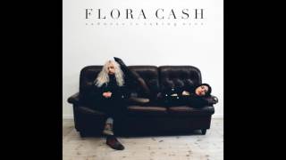 Flora Cash ◘ Sadness Is Taking Over [Official HQ Audio]