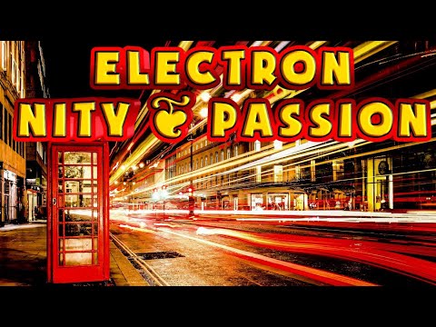 Electron Nity - Passion (MUSIC VIDEO)