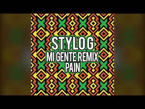 STYLO G - PAIN (MI GENTE REFIX)