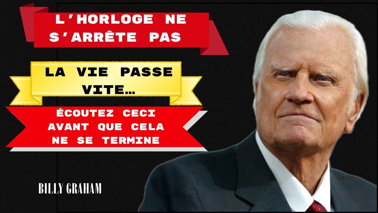 Il est (presque) trop tard : Le cri d’alerte de Billy Graham que vous n’avez jamais entendu
