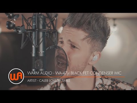 Warm Audio // Introducing the WA-47jr Black FET Condenser Microphone - Caleb Lovely "Smile"