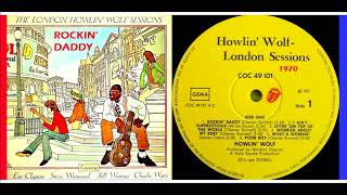 Howlin&#39; Wolf - Rockin&#39; Daddy (London Sessions 1970) &#39;Vinyl&#39;
