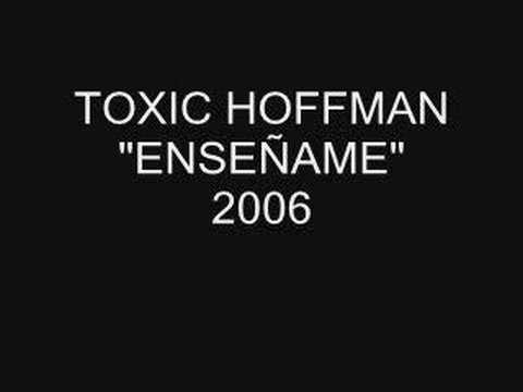 Enseñame - Toxic Hoffman