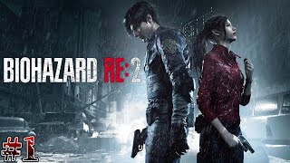 【バイオハザード RE:2】この惨劇に 食われるな　#1
