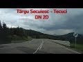 DN2D Târgu Secuiesc Tecuci