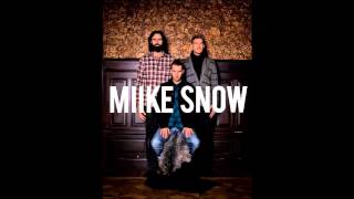 Paddling out/ Miike Snow