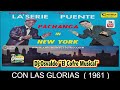 CON LAS GLORIAS   TITO PUENTE & ROLANDO LASERIE 1961 ALBUM PACHANGA EN NEW YORK