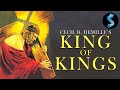 The King of Kings REMASTERED | Full Biblical Movie | Cecil B DeMille | H.B. Warner | Dorothy Cumming