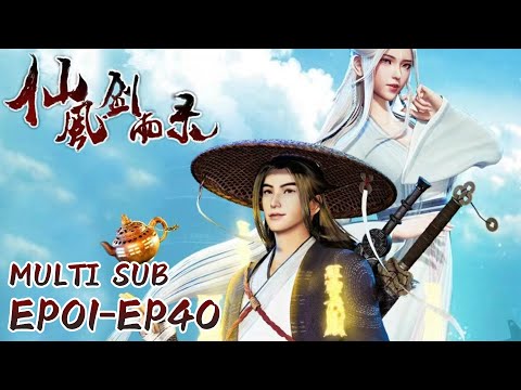 🌀【Chronicles of Everlasting Wind and Sword Rain】EP01-EP40, Full Version |donghua