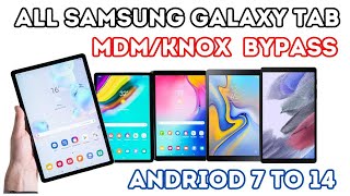 NEW SOLUTION ALL SAMSUNG TAB MDM / KNOX BYPASS | ANDRIOD 7 TO 14 | SAMSUNG TAB MDM | KNOX SECURITY