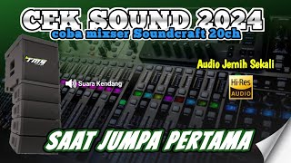 Download lagu SAAT PERTAMA🔊CEK SOUND🔊MIXSER🎛20CH🎚!!! BASS GLERR LOW NDUNG TUK PARAH DI JAMIN DI ANTEM TETANGGA !! mp3 Download lagu SAAT PERTAMA🔊CEK SOUND🔊MIXSER🎛20CH🎚!!! BASS GLERR LOW NDUNG TUK PARAH DI JAMIN DI ANTEM TETANGGA !! mp3