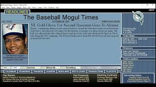 Baseball Mogul 2022 Playthrough 1997-2002