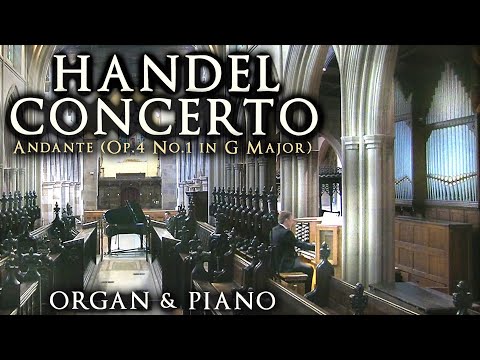 HANDEL - ORGAN CONCERTO (ANDANTE OP. 4 No. 1 in G) PIANO & ORGAN - SCOTT BROTHERS DUO