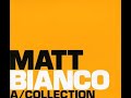 【Matt Bianco A Collection】04 Caravan