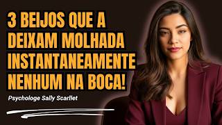 Beije AQUI e Ela Vai Ficar OBCECADA (FUNCIONA 100% DAS VEZES)