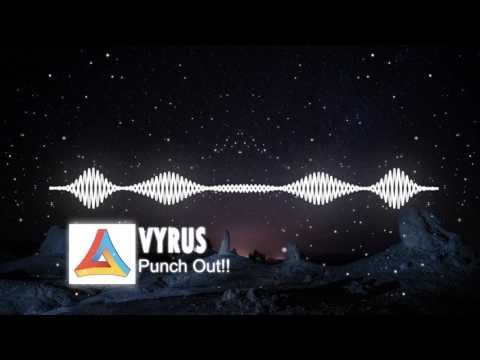 Vyrus - Punch Out!! [Andy Neson Promotion]