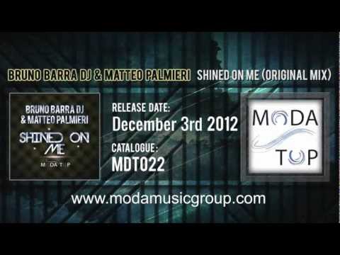 Bruno Barra DJ & Matteo Palmieri - Shined On Me (Original Mix)