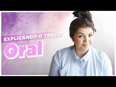 Oral Character Traits - Summary of the Oral Character Trait - The Body Explains