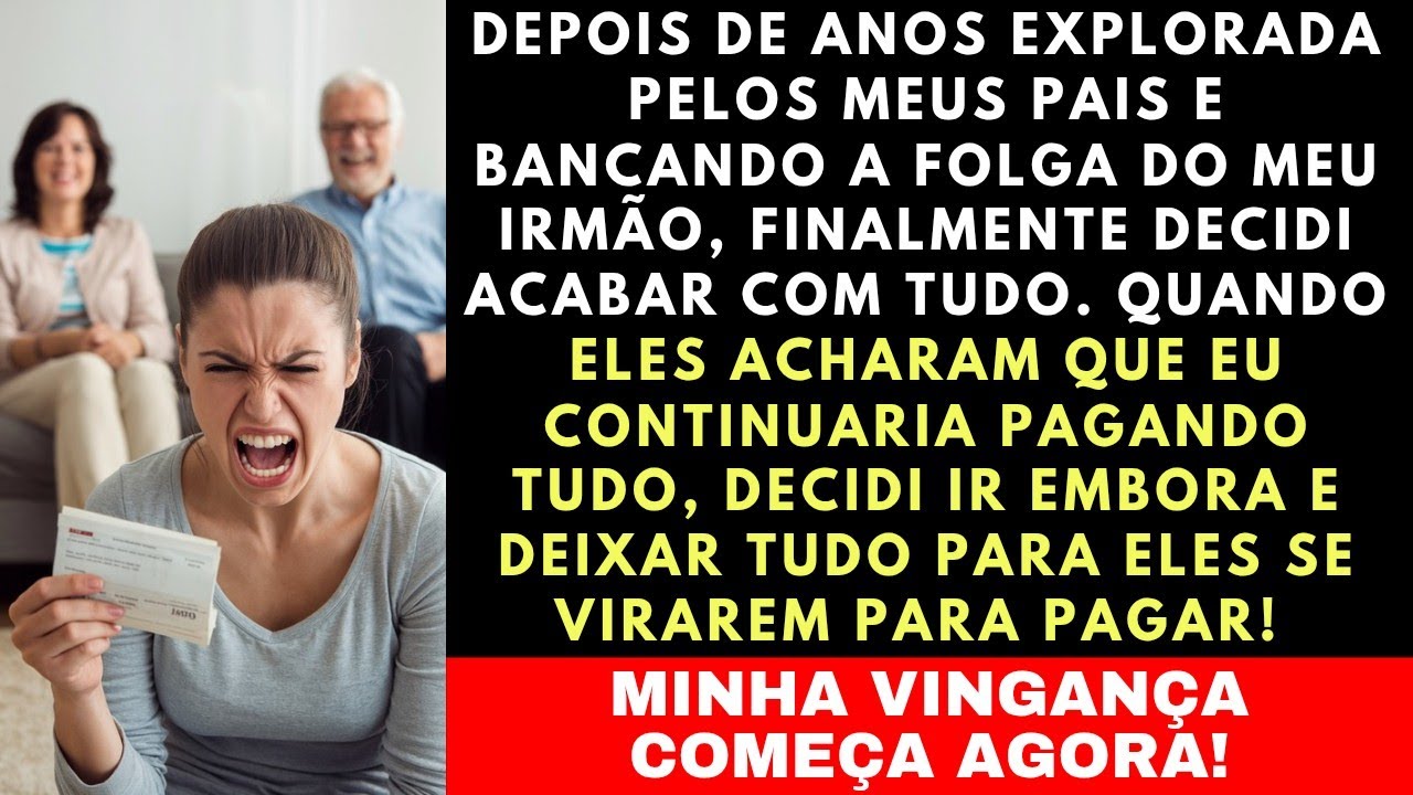 DEPOIS DE ANOS SENDO EXPLORADA, RESOLVI DAR O TROCO, QUANDO ELES MAIS PRECISAREM ESTAREI LONGE!