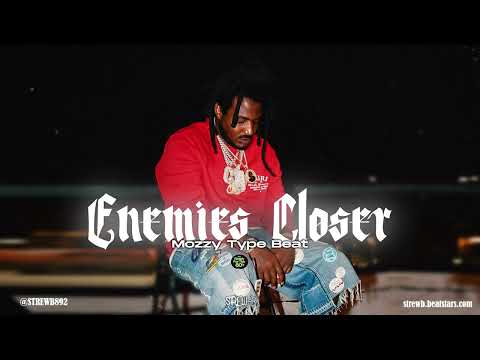 [FREE] Mozzy Type Beat 2025 - "Enemies Closer"