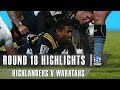 ROUND 18 HIGHLIGHTS: Highlanders v Waratahs – 2019