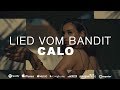 CALO LIED VOM BANDIT Official Video Prod By RAZOR PRALA