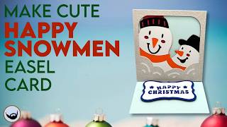 🎅 Happy Snowmen Easel Card 🎅 Holly Jolly July 2026 🎅