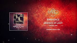 Erradicz - Absence Of Light (Original Mix)