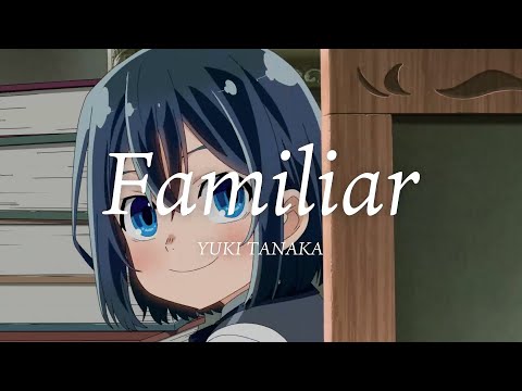 «Familiar» — Юки Танака