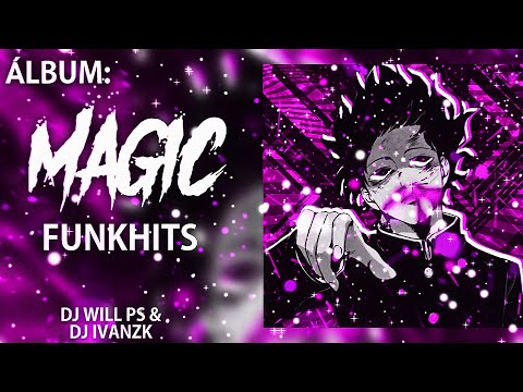 RITMADA APOCALÍPTICA 3.0 - MC LARISSA & MC POGBA (ÁLBUM MAGIC FUNKHITS (Prod.DJ WILL PS & DJ IVANZK)