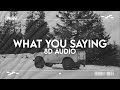 Lil Uzi Vert What You Saying 8D AUDIO