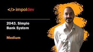 YouTube video 'Simple Bank System | LeetCode 2043 - Python'