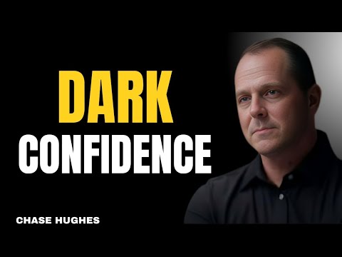 How to Become So Confident It TerrifiesPeople | Chase Hughes
