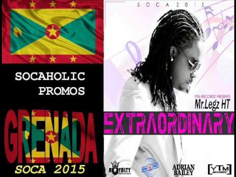 [SPICEMAS 2015] Mr Legz HT - Extraordinary - Grenada Soca 2015