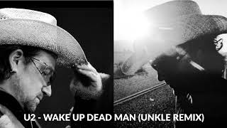 U2  - Wake Up Dead Man (Unreleased Version)