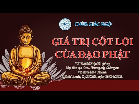 Giá trị cốt lõi của đạo Phật
