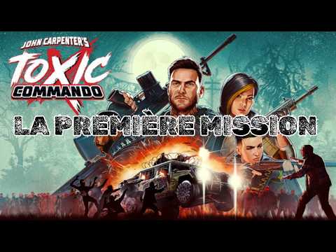 John Carpenter's Toxic Commando : Première mission