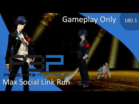 [Gameplay] Persona 3 Portable (Male) ~ Day 180.1 ~ October 30 Tartarus (Max Social Link Walkthrough)
