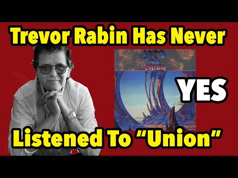 Trevor Rabin Was on It But Has Never Listened To Yes' "Union" Album