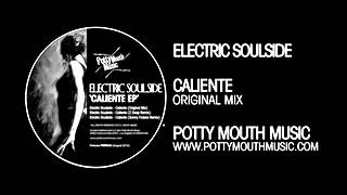 Electric Soulside 'Caliente' (Original Mix)