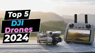 Best DJI Drones 2024 - Top 5 Picks You Should Consider Buying