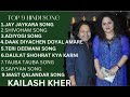 Top 9 Hit Song Singer Kailash Kher Nk Rupa Song Songs