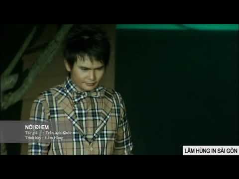 Nhạc trẻ 8x - Nói đi em - Lâm hùng