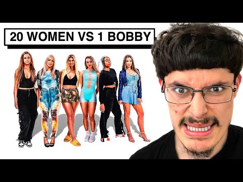 20 WOMEN VS BOBBY